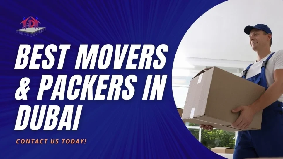 Movers and Packers in Dubai Movers and Packers in Dubai